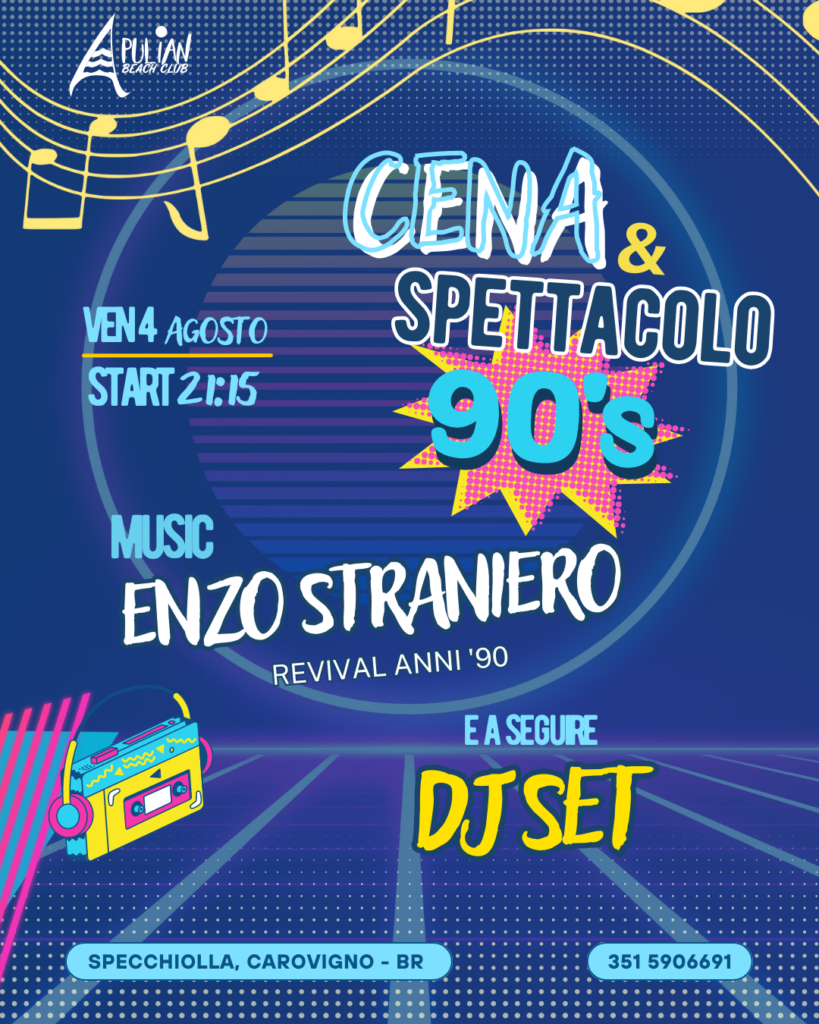 04/08/23 – Cena & Spettacolo 90’s + DJ Set